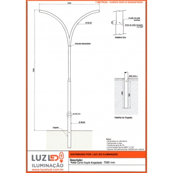 Poste Curvo Duplo de 7 metros | Engastado