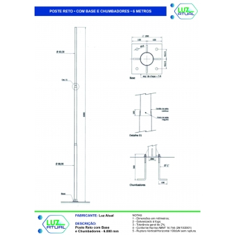 Poste Reto com Base e Chumbadores - 6 Metros