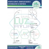 POSTE CURVO SIMPLES BASE E CHUMBADOR 10 METROS