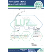 POSTE CURVO SIMPLES ENGASTADO 3 METROS