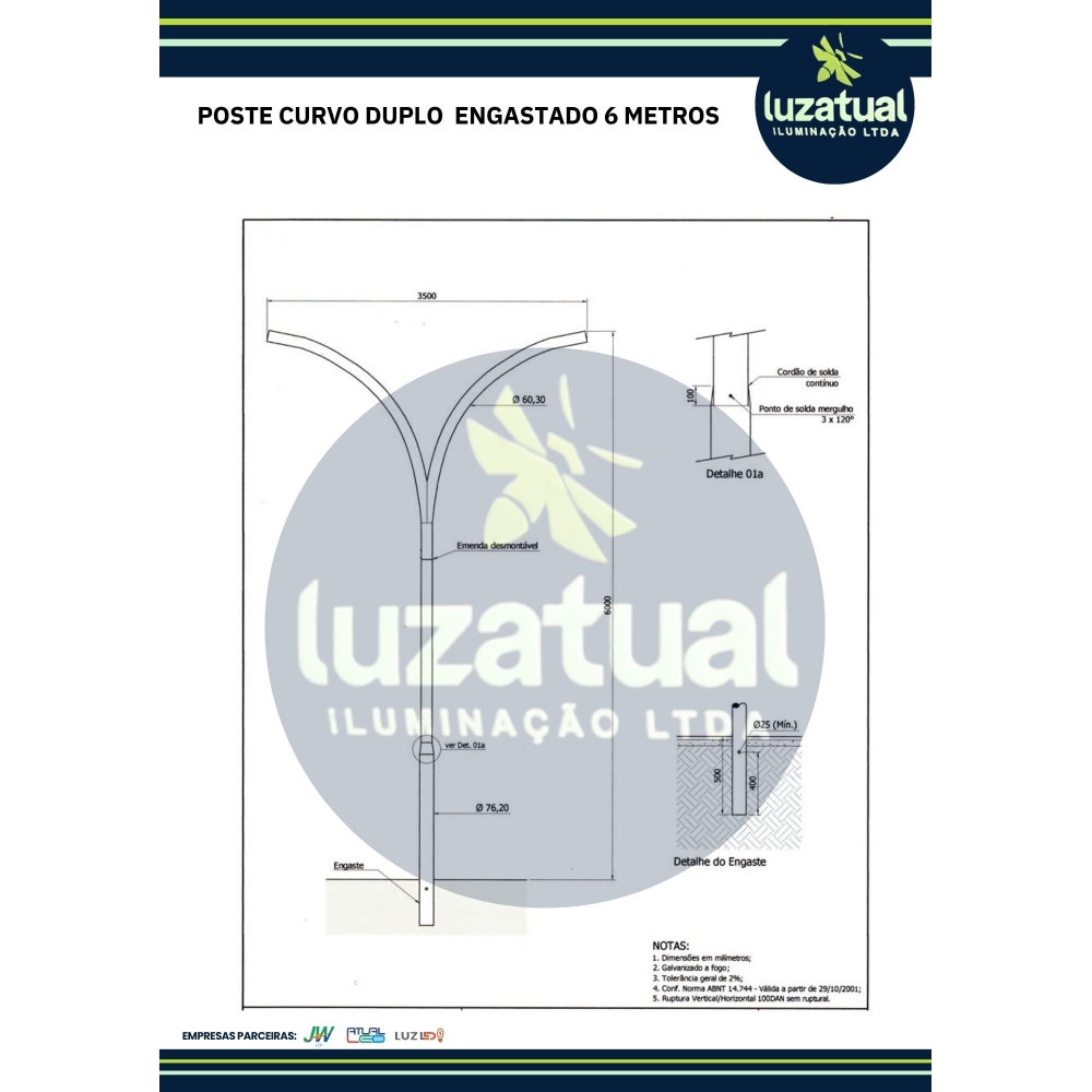 POSTE CURVO DUPLO ENGASTADO 6 METROS