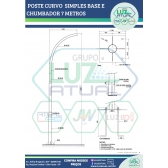 POSTE CURVO SIMPLES BASE E CHUMBADOR 7 METROS