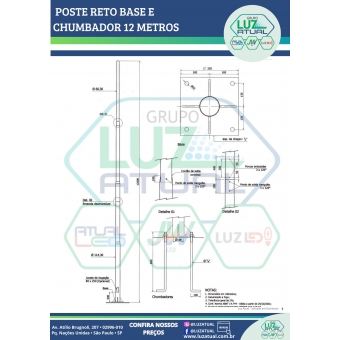 POSTE RETO BASE E CHUMBADOR 12 METROS
