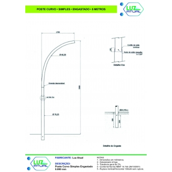 Poste Curvo Simples Engastado - 5 Metros