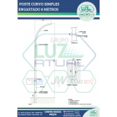 POSTE CURVO SIMPLES ENGASTADO 8 METROS