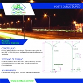 Poste Curvo Duplo de 10 metros | Base e Chumbadores