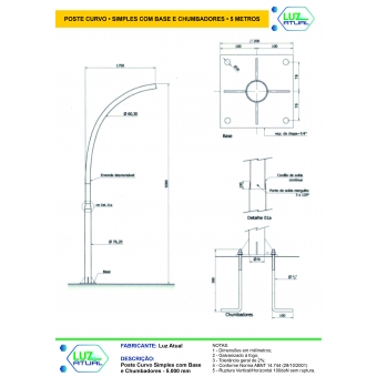 Poste Curvo Simples com Base e Chumbadores - 5 Metros