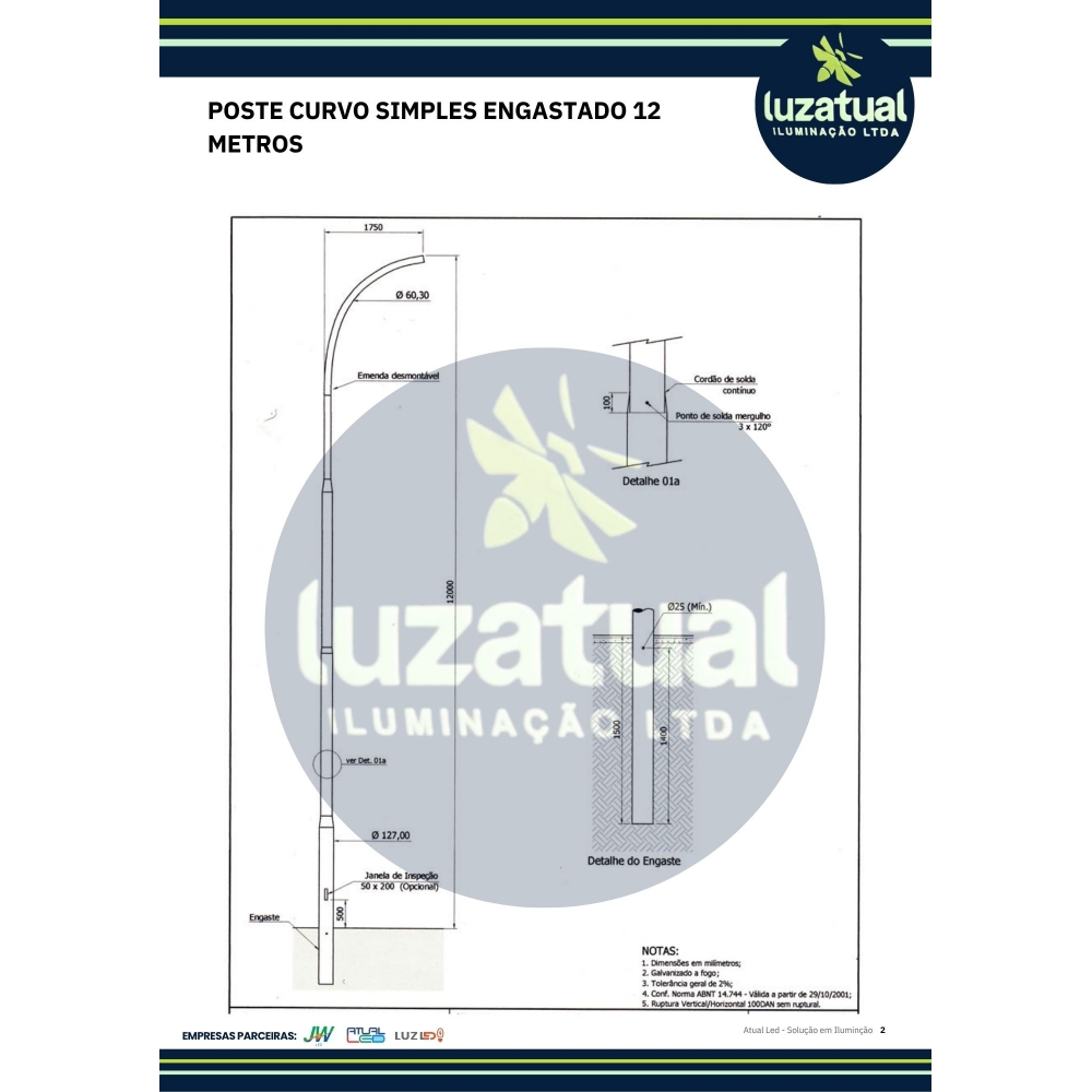 POSTE CURVO SIMPLES ENGASTADO 12 METROS