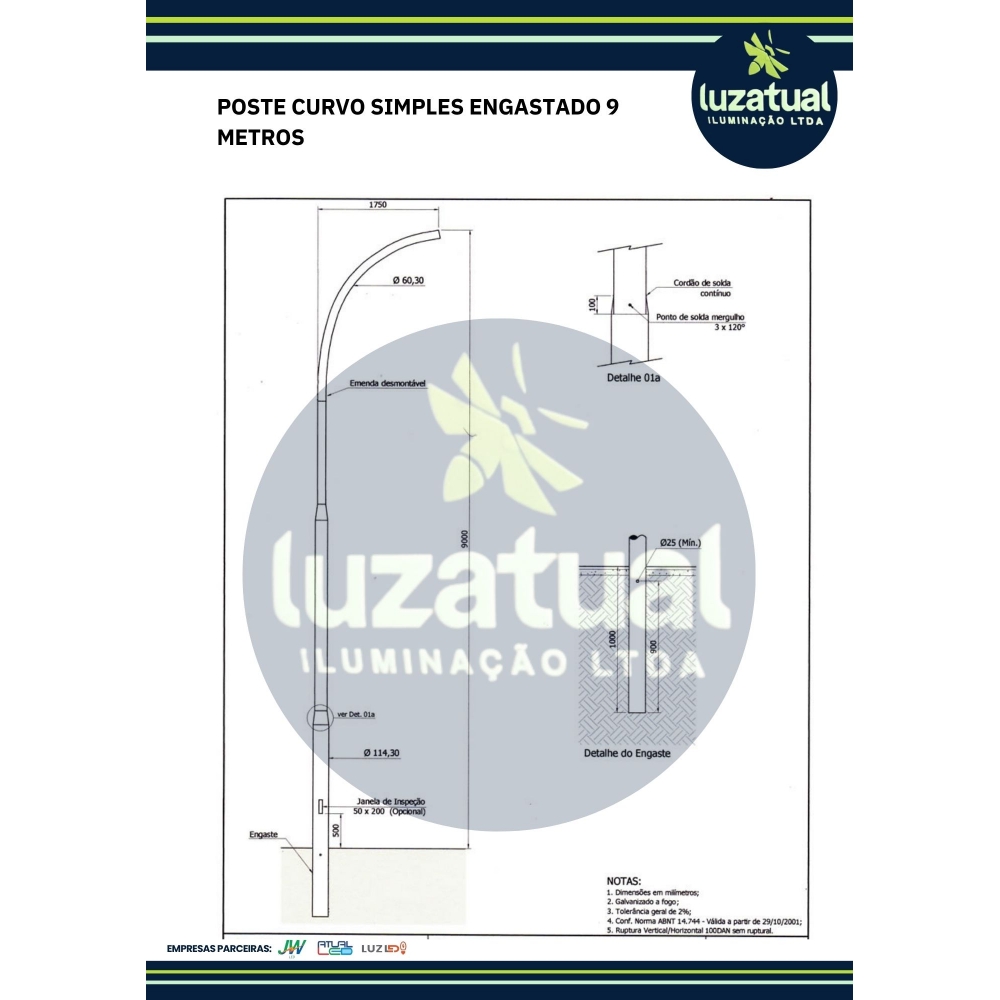 POSTE CURVO SIMPLES ENGASTADO 9 METROS